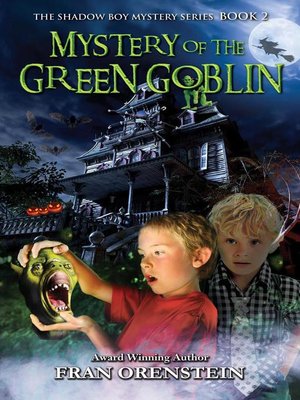 cover image of Mystery of the Green Goblin